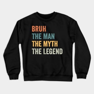 bruh Crewneck Sweatshirt